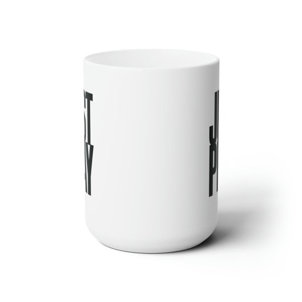 JUST PRAY Coffee Mug - Image 3