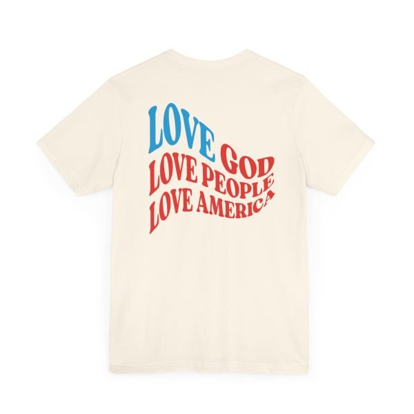 LOVE GOD, LOVE PEOPLE, LOVE AMERICA - Image 2